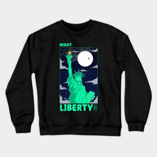 Night On Liberty Crewneck Sweatshirt